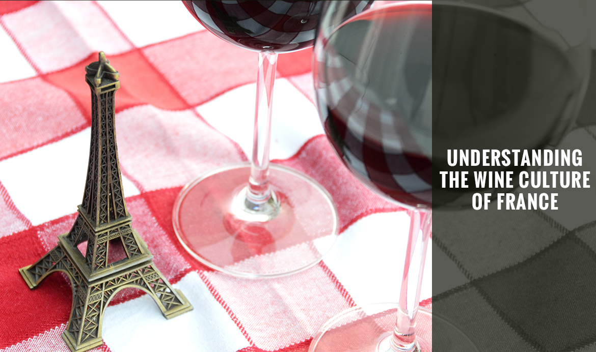Understanding the wine culture of France